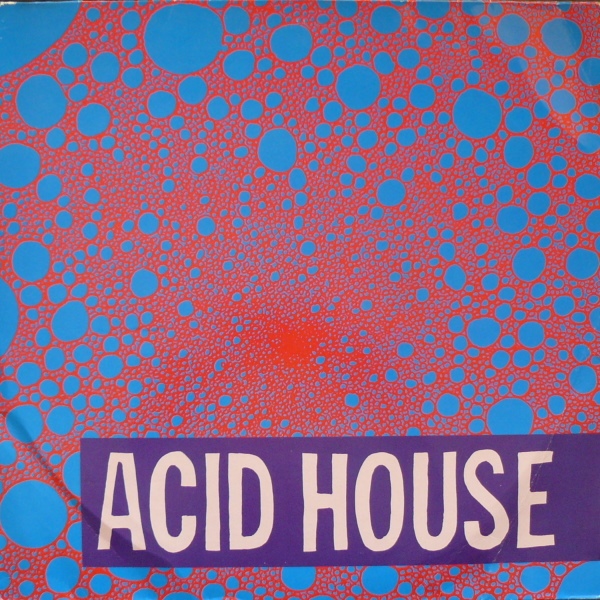Acid House - The Album 1988
